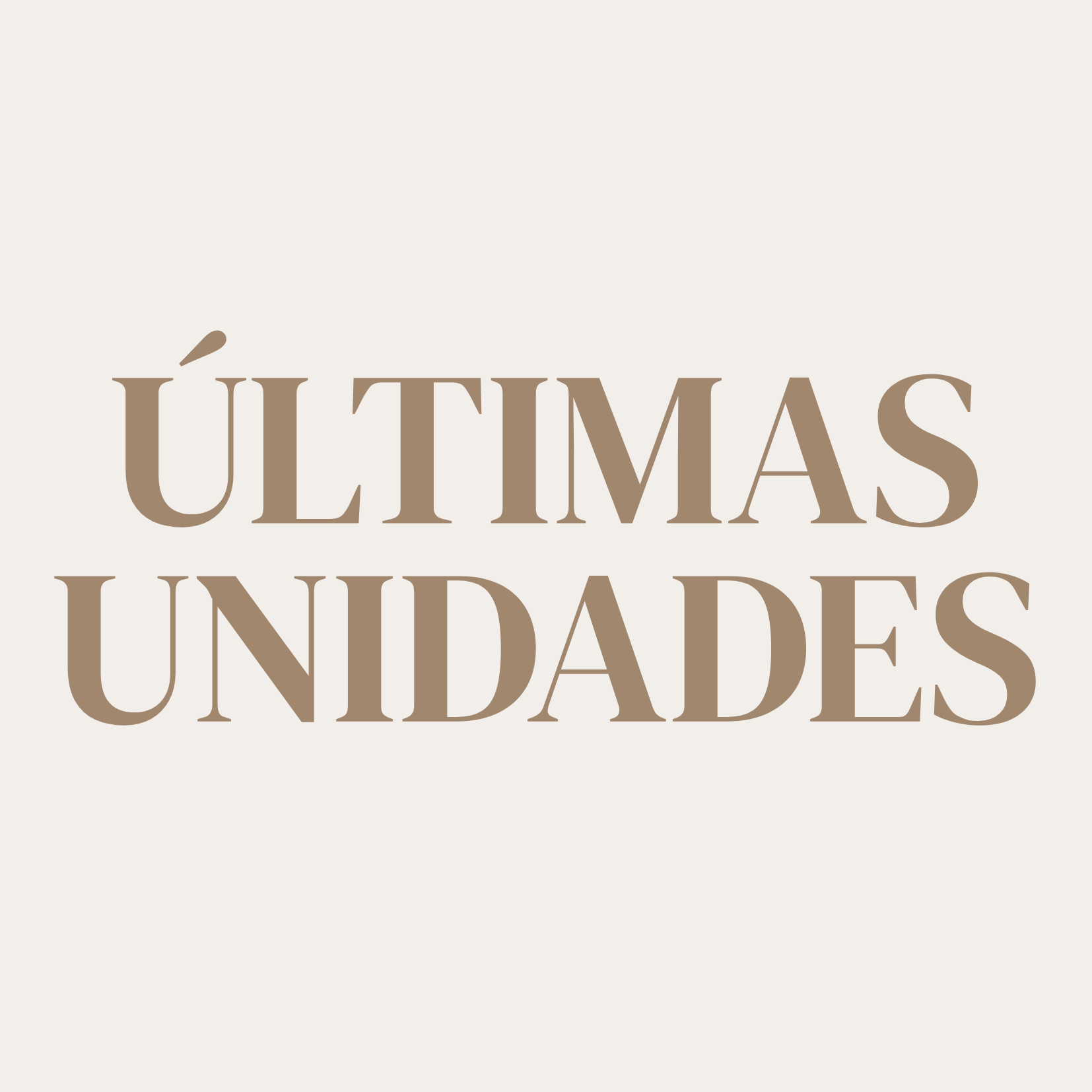 ÚLTIMAS UNIDADES